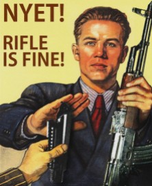 Nyet! Rifle Is Fine Soviet Propaganda Poster