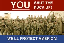 you shut the fuck up we'll protect america